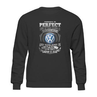 Drive A Volkswagen April Sweatshirt | Favorety CA