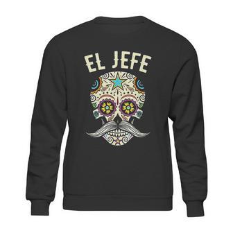 El Jefe Men Mexican Boss Skull Day Of The Dead Sweatshirt | Favorety AU