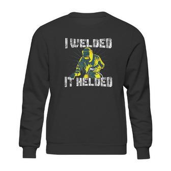 Electro Welding For Men Funny Welder Sweatshirt | Favorety AU