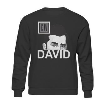 Ew David Schitts Creek Shirt Sweatshirt | Favorety