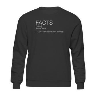 Facts Dont Care About Your Feelings Sjw Red Pill Idw Sweatshirt | Favorety UK