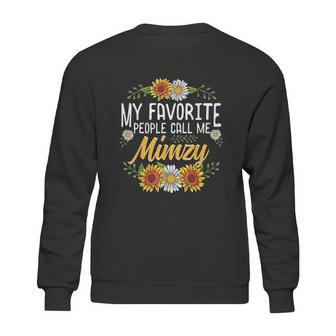 My Favorite People Call Me Mimzy Sweatshirt | Favorety CA