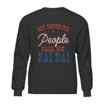 My Favorite People Call Me Nai Nai Gift Sweatshirt | Favorety