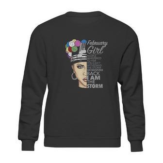 February Girl I Am The Storm Hmong Sweatshirt | Favorety AU