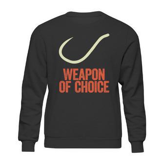 Fishing Weapon Of Choice Sweater Sweatshirt | Favorety CA