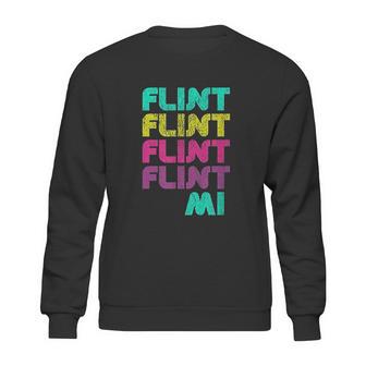 Flint Michigan Fun Gift From Your Hometown Sweatshirt | Favorety DE