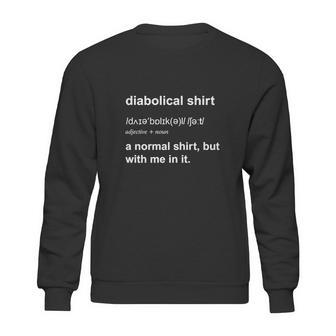 Funny Diabolical Evil Mastermind Genius Villain Gift Sweatshirt | Favorety UK