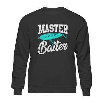 Funny Fishermen Gifts Adult Humor Fishing Tees Master Baiter Sweatshirt | Favorety