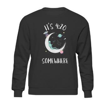 Funny Joint Smoking Moon Alien It Is 4 20 Somewhere Sweatshirt | Favorety CA