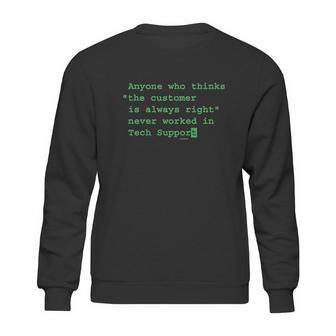 Funny Sayings Computer Tech Support Geek Nerd Sweatshirt | Favorety CA