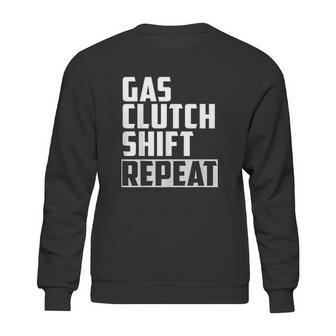 Gas Clutch Shift Repeat Car Jdm Euro Classic Manual Sweatshirt | Favorety