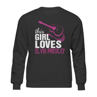 This Girl Loves Her Elvis Presley Sweatshirt | Favorety DE