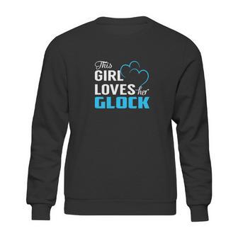 This Girl Loves Her Glock Name Shirts Sweatshirt | Favorety UK