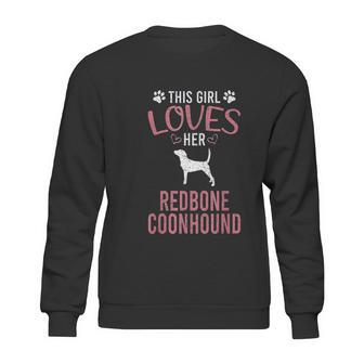 This Girl Loves Her Redbone Coonhound Dog Lover Sweatshirt | Favorety UK