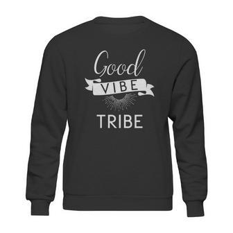 Good Vibe Tribe T-Shirt Quotes Sweatshirt | Favorety DE