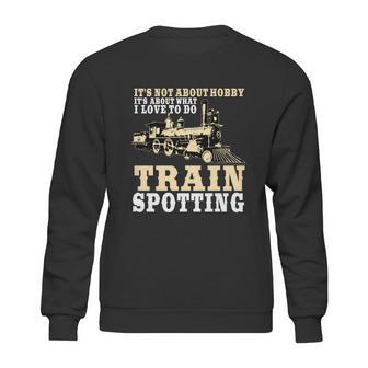 Great Trainspotter Saying Trainspotting Steam Locomotive Gift Graphic Design Printed Casual Daily Basic Sweatshirt | Favorety UK