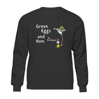 Green Eggs And Ham By Dr Seuss Sweatshirt | Favorety CA