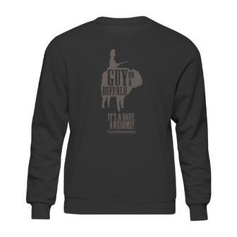 Guy On A Buffalo It Is A Baby Awsome Adoption The Possum Posse Sweatshirt | Favorety DE