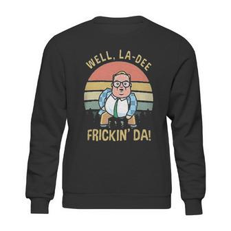 Gydiagarden Matt Foley Well Ladee Frickin Da Vintage Sweatshirt | Favorety CA