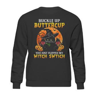 Halloween Cat Buckle Up Buttercup You Just Flipped Sweatshirt | Favorety