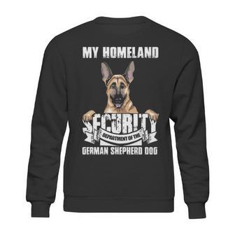 My Homeland Security Department Of The German Shepherd Dog T Sweatshirt | Favorety