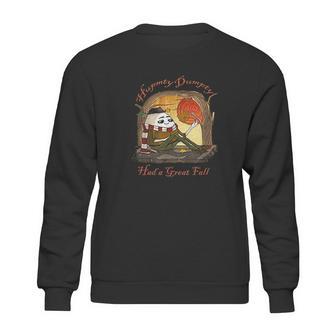 Humpty Dumpty Had A Great Fall Funny Weather Pun Sweatshirt | Favorety