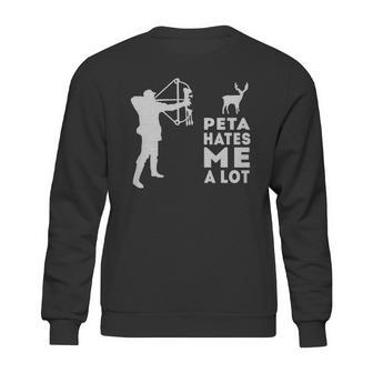 Hunting Peta Hate Me A Lot Sweatshirt | Favorety UK