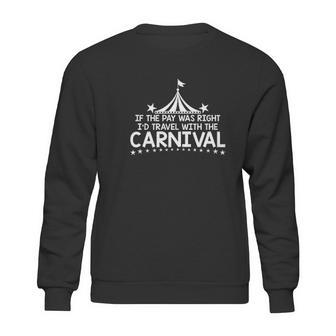 Id Travel With The Carnival Sweatshirt | Favorety