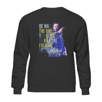 John Wick He Was The One You Send To Kill The Fuking Boogeyman Sweatshirt | Favorety CA