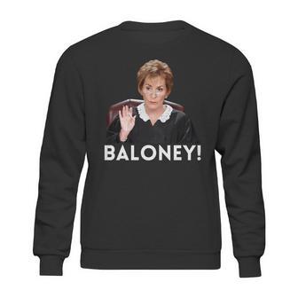 Judge Judy Baloney Sweatshirt | Favorety UK