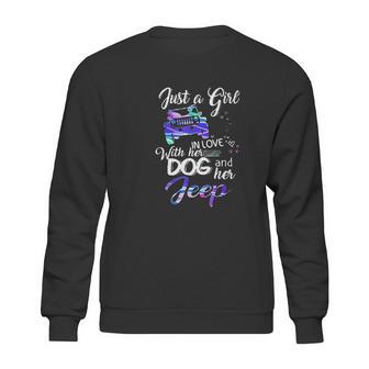 Just A Girl In Love With Her Dog And Her Heart For Jeep Sweatshirt | Favorety AU