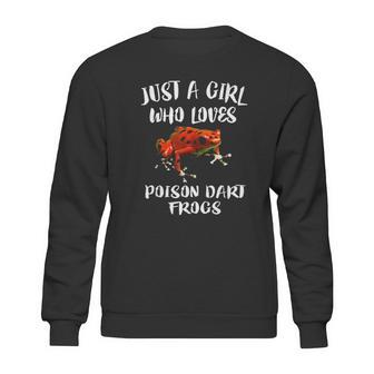 Just A Girl Who Loves Poison Dart Frogs Gift Sweatshirt | Favorety AU