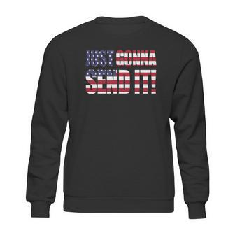 Just Gonna Send It America T Shirt Larry Enticer T-Shirt Sweatshirt | Favorety CA