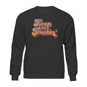 Keep On Truckin Sweatshirt | Favorety UK