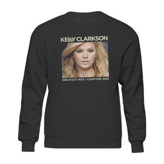 Kelly Clarkson Greatest Hits Chapter One Sweatshirt | Favorety CA