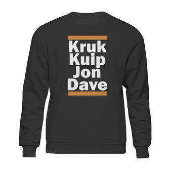 Kruk Kuip Jon Dave T-Shirt Sweatshirt | Favorety CA