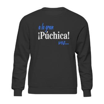 A La Gran Puchica Vos Spanish Slang El Salvador Sweatshirt | Favorety UK