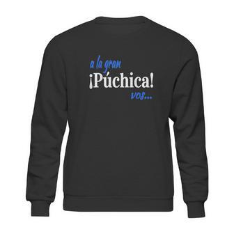 A La Gran Puchica Vos Spanish Slang El Salvador Sweatshirt | Favorety DE