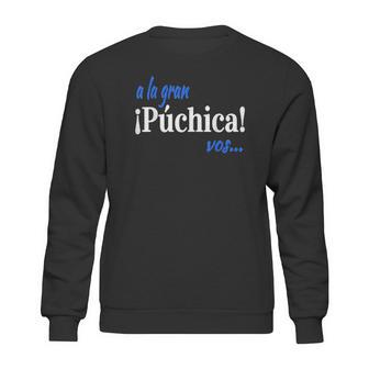 A La Gran Puchica Vos Sweatshirt | Favorety AU