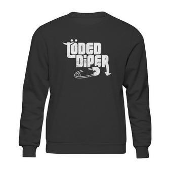 Loded Diper Parents Sweatshirt | Favorety CA