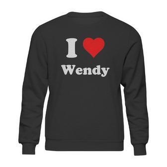 I Love Wendy Sweatshirt | Favorety UK