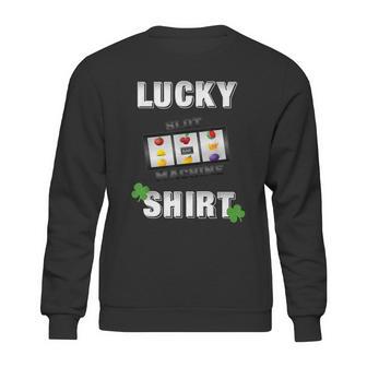 Lucky Slot Machine Casino Gambling Tshirt Darks Sweatshirt | Favorety