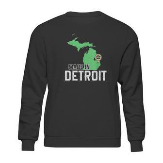 Made In Detroit Michigan State Map Motor City Area 313 Gift Sweatshirt | Favorety