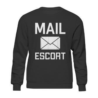 Mail Escort Postal Worker Mailman Mail Lady Novelty Sweatshirt | Favorety UK