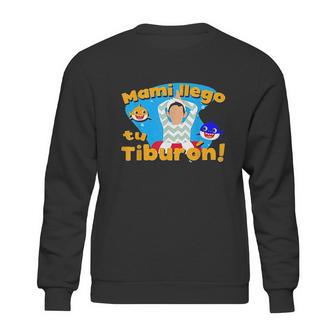 Mami Llego Tu Tiburon Safaera Reggaeton Gift Sweatshirt | Favorety DE