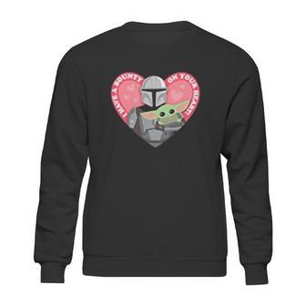 The Mandalorian The Child I Have A Bounty On Your Heart Sweatshirt | Favorety DE