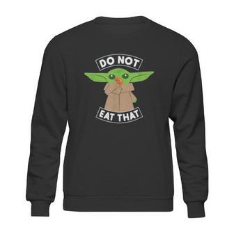 The Mandalorian The Child Dont Eat That Sweatshirt | Favorety DE