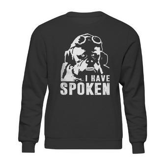 The Mandalorian I Have Spoken Quote Sweatshirt | Favorety CA