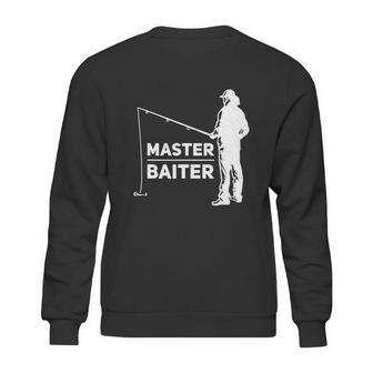 Master Baiter For Fisherman Or Fishing Lover Sweatshirt | Favorety