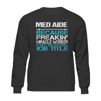 Med Aide Sweatshirt | Favorety